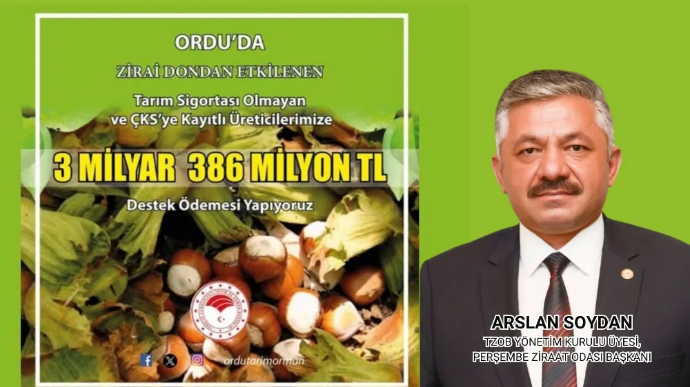 Ordu’da Zirai Don Destek Ödemeleri Başlıyor