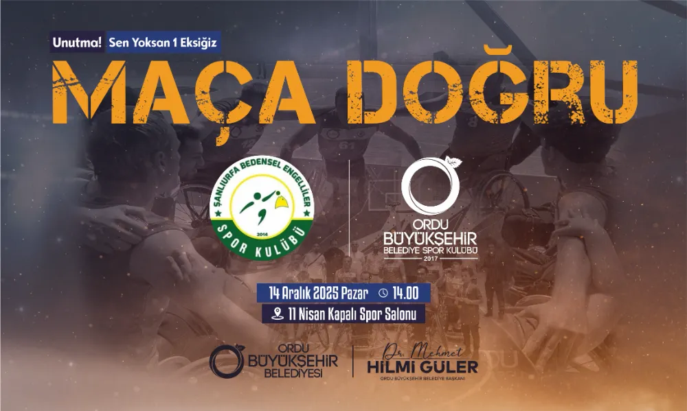 ENGELLİLER ORDUSU URFA DEPLASMANINDA!