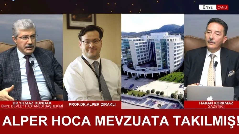 ALPER HOCA’NIN ÜNYE’YE GELEMEYİŞİ MEVZUATA TAKILMIŞ.