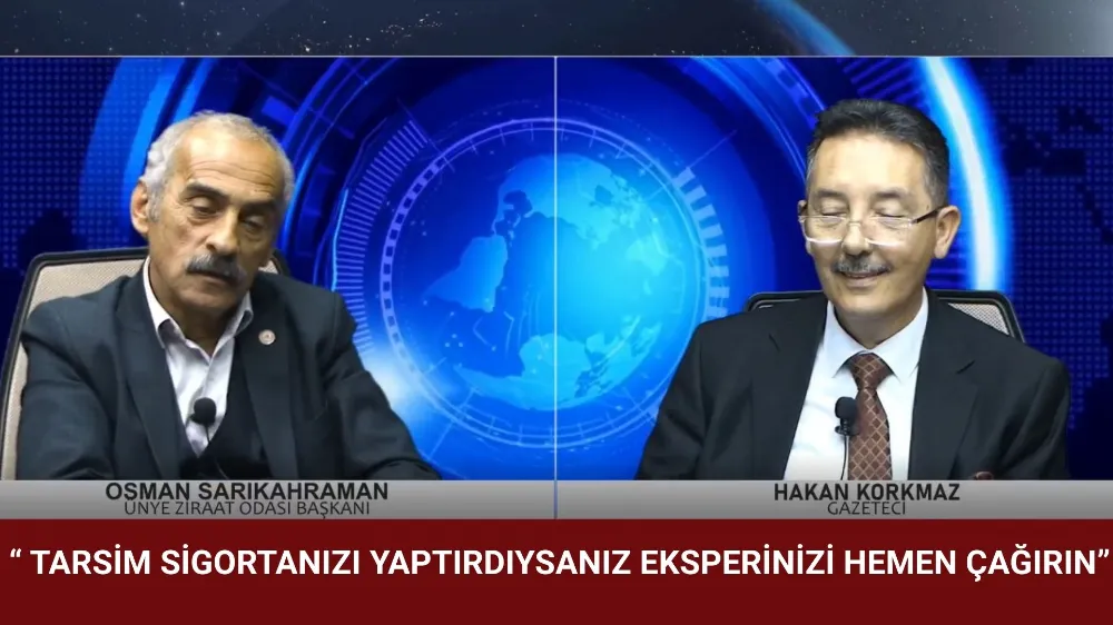 SARIKAHRAMAN “ TARSİM SİGORTANIZI YAPTIRDIYSANIZ EKSPERİNİZİ HEMEN ÇAĞIRIN”