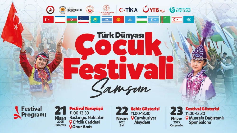 Türk Dünyası Çocuk Festivali, 21-22-23 Nisan tarihleri arasında gerçekleştirilecek