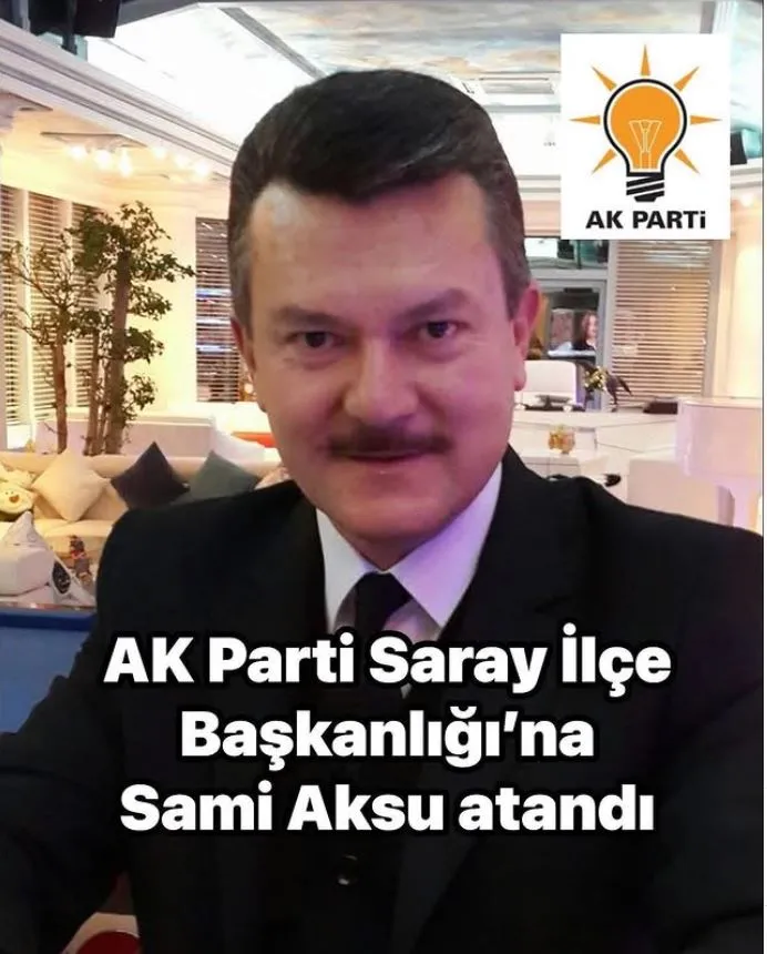 Sami Aksu, AK Parti Saray İlçe Başkanlığı