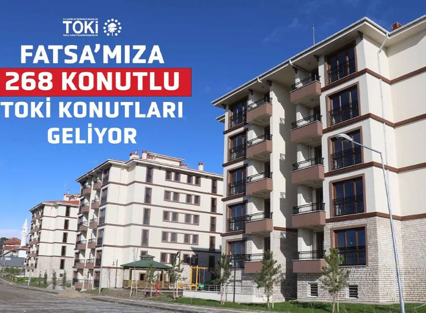 FATSA’DA 268 KONUTLUK TOKİ PROJESİ BAŞLIYOR…